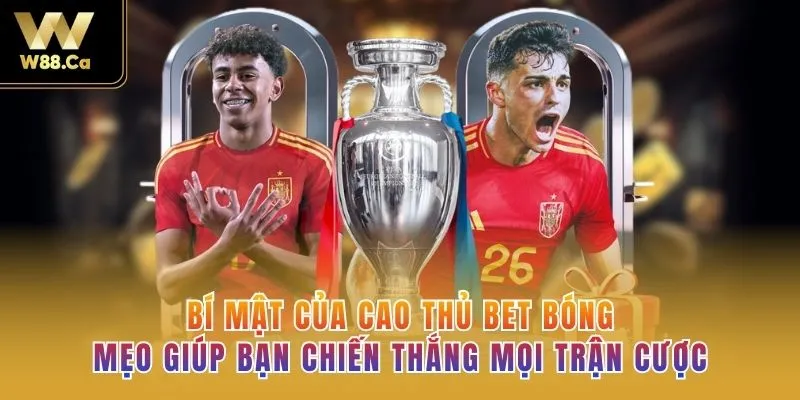 Bí Mật Của Cao Thủ Bet Bóng: Mẹo Giúp Bạn Chiến Thắng Mọi Trận Cược