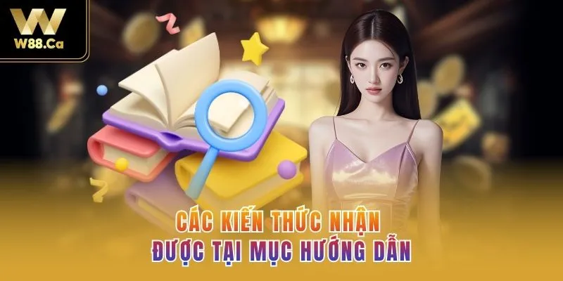 Các kiến thức nhận được tại mục hướng dẫn
