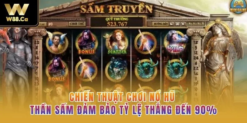 Chiến thuật chơi Nổ hũ Thần Sấm đảm bảo tỷ lệ thắng đến 90%