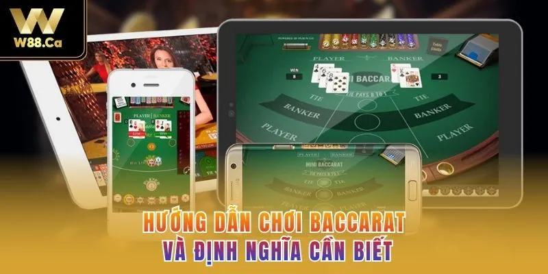 Hướng dẫn chơi Baccarat và định nghĩa cần biết