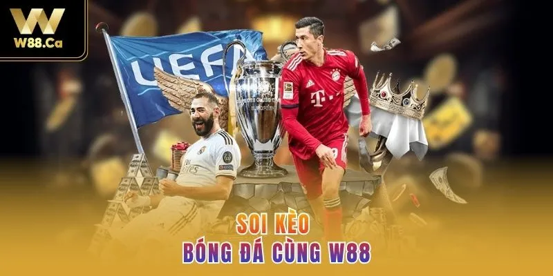 Soi kèo bóng đá cùng W88